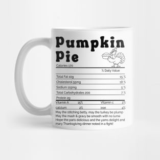 Thanksgiving Christmas Pumpkin Pie Nutritional Facts,pumpkin pie nutrition facts onesie Mug